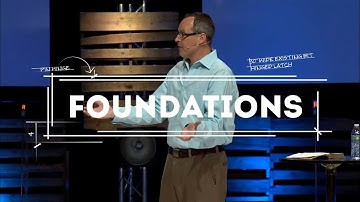Foundations (Part 2) - God