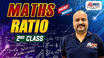 Maths - Ratio (2nd Class) | CA/CMA Foundation | MEPL Classes