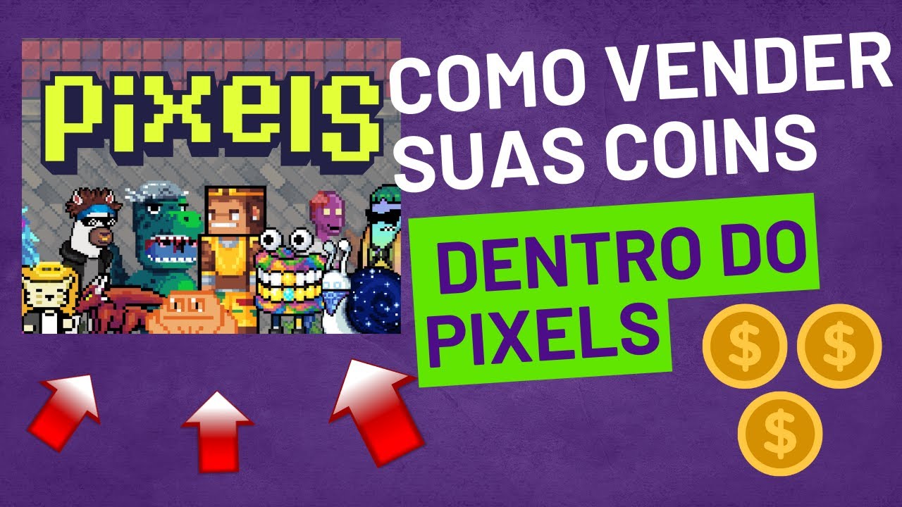 como cambiar pixel desde binance a moneda local |... COMO VENDER SUAS COINS E FAZER MAIS DINHEIRO NO PIXELS - YouTube