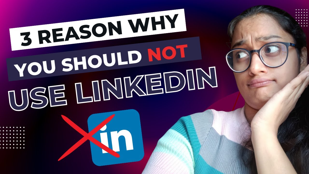 Why You Should Not Use Linkedin