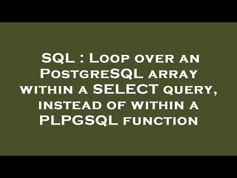 SQL : Loop over an PostgreSQL array within a SELECT query, instead of within a PLPGSQL function