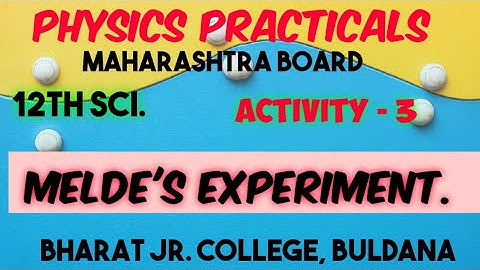 Physics practical.12sci. Maharashtra board. Activity 3. Melde