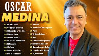 POPURRI OSCAR MEDINA EN ADORACIÓN: BUSCALE , LA META FINAL , PAPÁ ... 25 CONCIERTO CONMEMORATIVO