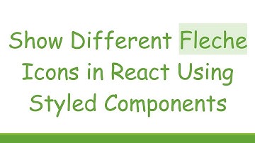 Show Different Fleche Icons in React Using Styled Components