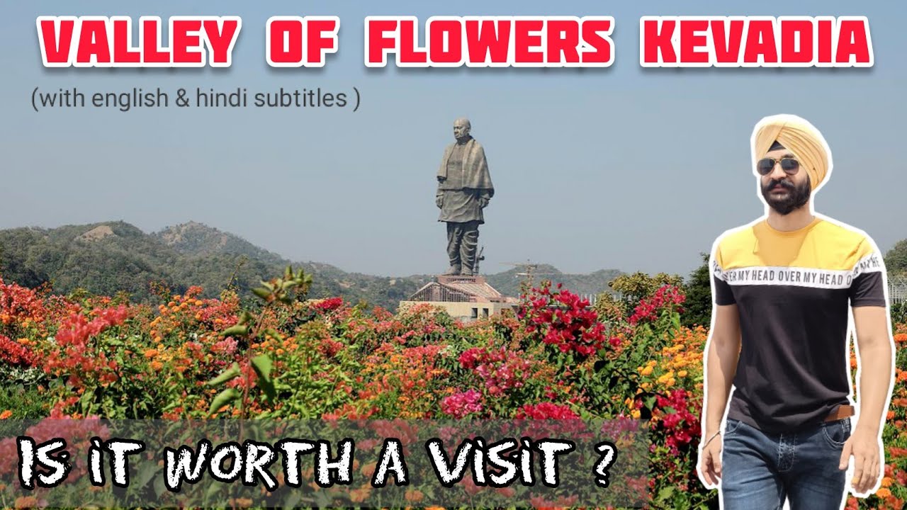 Valley of flowers near statue of unity kevadia gujarat Is it worth