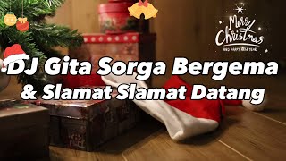 DJ Natal Gita Sorga Bergema // Selamat Slamat Datang Remix Natal Fullbass Terbaru 2023
