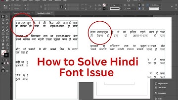 How to Fix Hindi Font Issue in Adobe Indesign: Tips to Fix Hindi Font in Edited Project