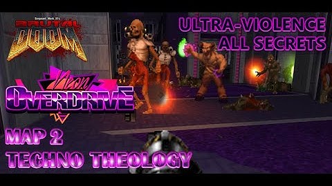 Doom 2 - Neon Overdrive - Mapa 2 - Ultra-Violence - All Secrets