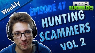 Scammers here I come! - Hunting and Banning Scammers | VOL 2 | Pixel Worlds - Episode 47 screenshot 2