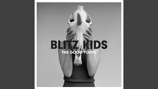 On My Own - Blitz Kids