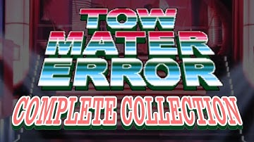 Tow Mater Error 1-10 (Complete Collection)