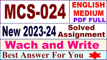 MCS 024 solved assignment 2023-24 / mcs 024 solved assignment 2024 / ignou bca 4thsem mcs024 2023-24