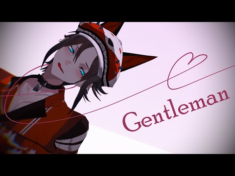 【にじさんじMMD】GENTLEMAN/PSY【Mysta Rias】