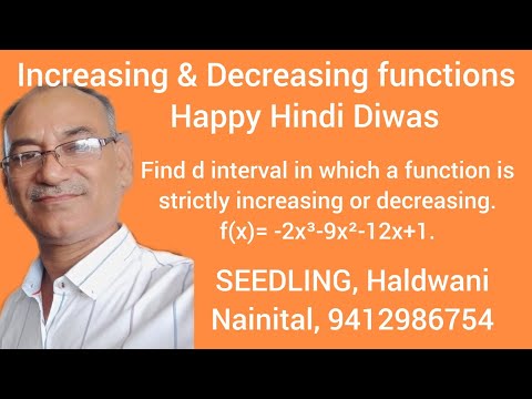 Increasing & Decreasing functions,11th Maths(find interval in which a function is strictly inc&dec..