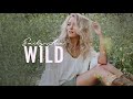 Emily Ann Roberts - "Wild" (Official Audio Video)