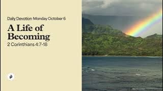 A Life of Becoming – Daily Devotional