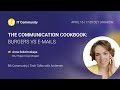 The communication cookbook: burgers vs e-mails