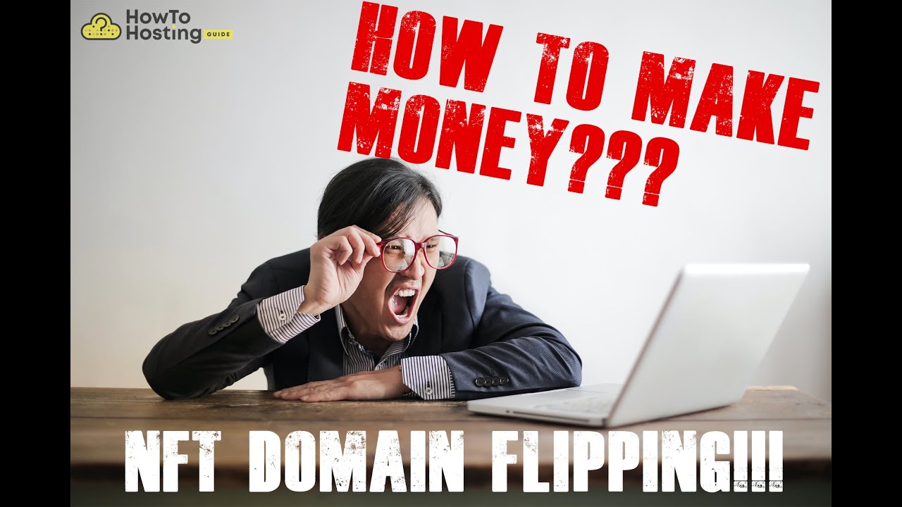 Make Money by Flipping NFT Domains in 5 Steps [Free] - YouTube