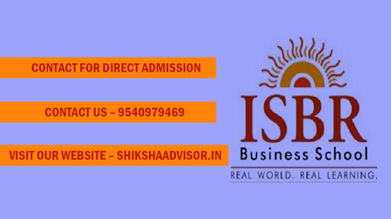 ISBR Business School, Bangalore | Introduction | Courses | Direct ...