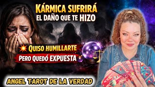 🔥KÁRMICA SUFRIRÁ EL DAÑO QUE TE HIZO MULTIPLICADO💥NO LO VIO VENIR Y QUEDA EN EVIDENCIA ANTE TODOS🔮