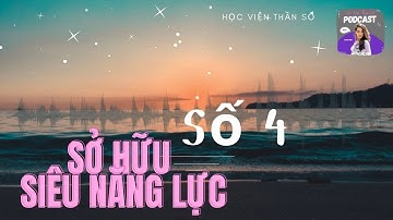 Số 4  Đường Đời Sở Hữu Siêu Năng Lực & Bền Bỉ