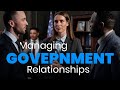 Public Affairs - Managing Government Stakeholder Relationships Effectively