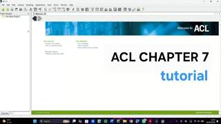 Tutorial ACL Chapter 7 END | Validate, Correct, and Extract Data | ACL in Practice
