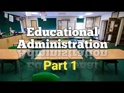 The Roles of Leadership and Management in Educational Administration (Part 1)