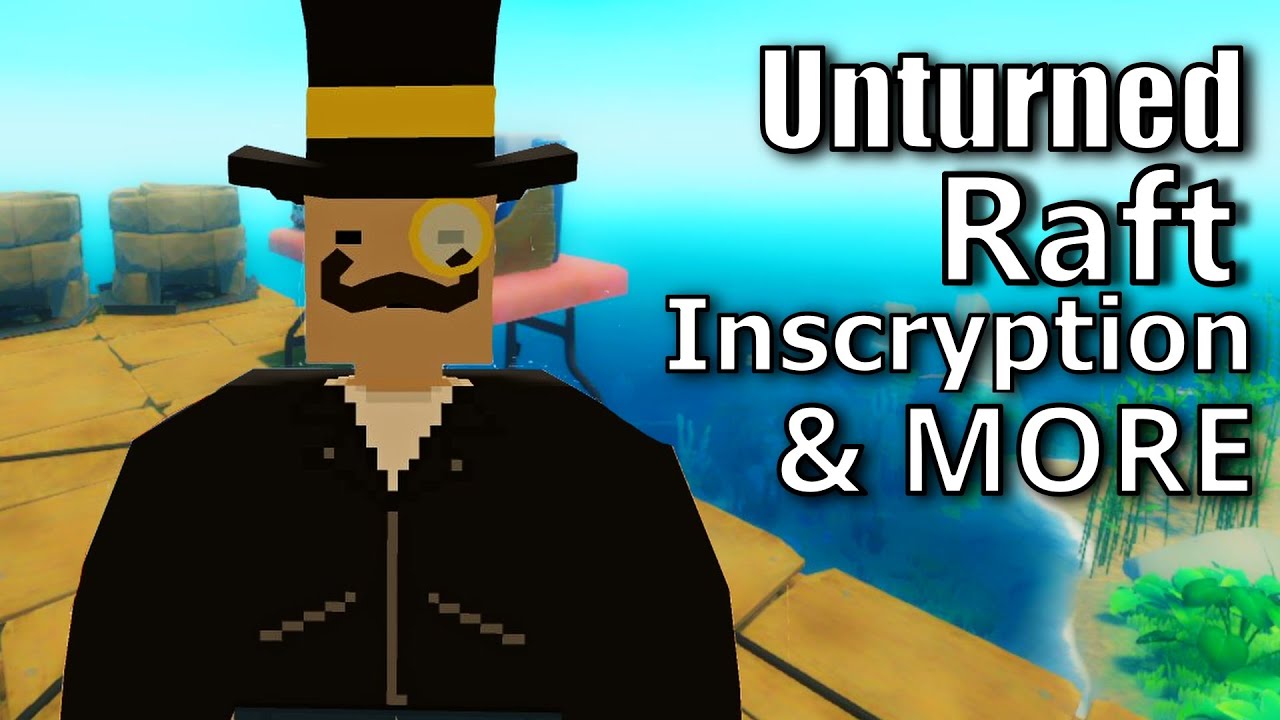 Unturned Raft Unturned, Balatro, Raft & More!! - YouTube