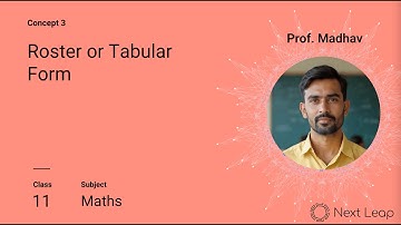 Roster or Tabular Form | Class 11 Maths | Chapter - Sets