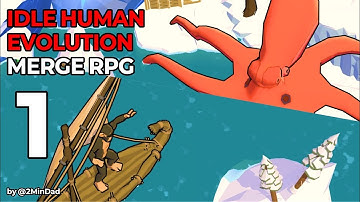Idle Human Evolution Merge RPG Gameplay Walkthrough Part 1
