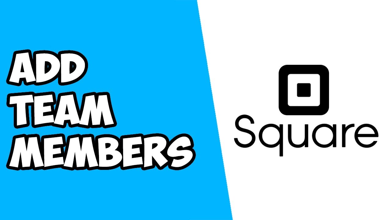 How To Add Team Members On Square YouTube How To Add Team Members On Square YouTube