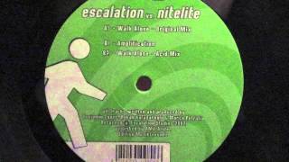 Escalation Vs. Nitelite - Walk Alone (Acid Mix)