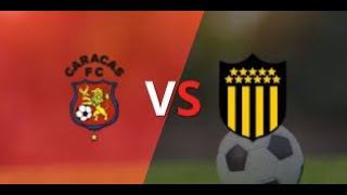 Caracas FC vs Peñarol En vivo Copa Libertadores 2024