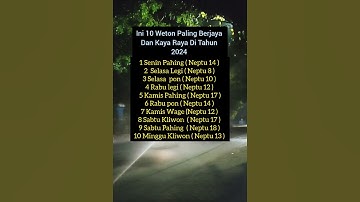 Ini 10  Weton Paling Berjaya Dan Kaya Raya Di Tahun 2024 #shorts