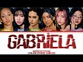 KATSEYE 캣츠아이 GABRIELA Color Coded Lyrics By Catseye KATSEYE 캣츠아이 GABRIELA Color Coded Lyrics By Catseye