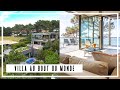 Villa darchi au bout du monde  un emplacement unique  vlog home tour 