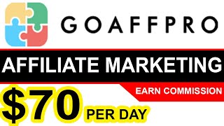 Goaffpro Affiliate Marketing in Hindi | Goaffpro.com for Beginners | Earn Money from Goaffpro