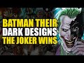 The Joker Wins: Batman Their Dark Designs Part 3 | Comics Explained