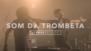 LIVRES / Juliano Son - "Som da Trombeta" - Clipe Oficial chords