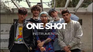 PRETTYMUCH - One Shot (INSTRUMENTAL)