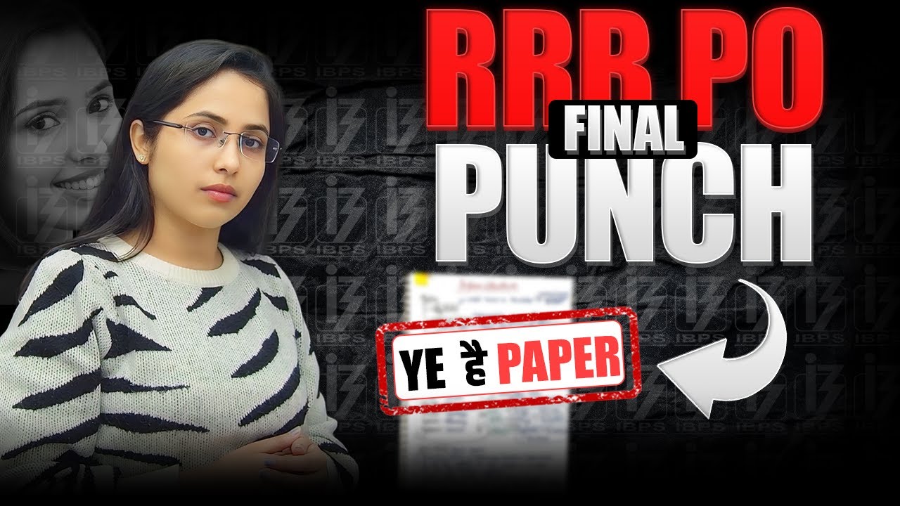 RRB PO Prelims MOST EXPECTED PAPER || Exam Before Real Exam || FINAL PUNCH RRB PO || Smriti Sethi