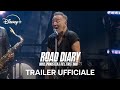 Road Diary: Bruce Springsteen & The E Street Band | Trailer Ufficiale | Disney+