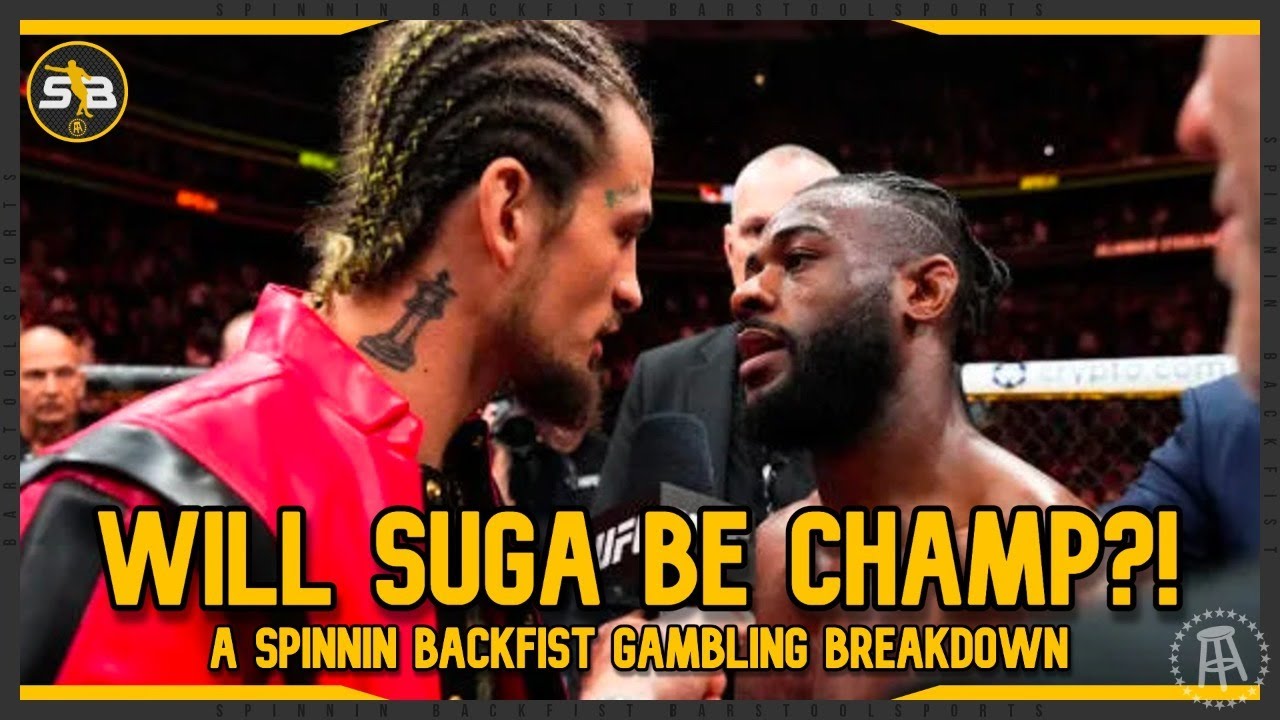 UFC 292 BETTING PREVIEW | SPINNIN BACKFIST