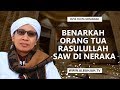 Buya Yahya Benarkah Orang Tua Rasulullah SAW di Neraka English Subtitle