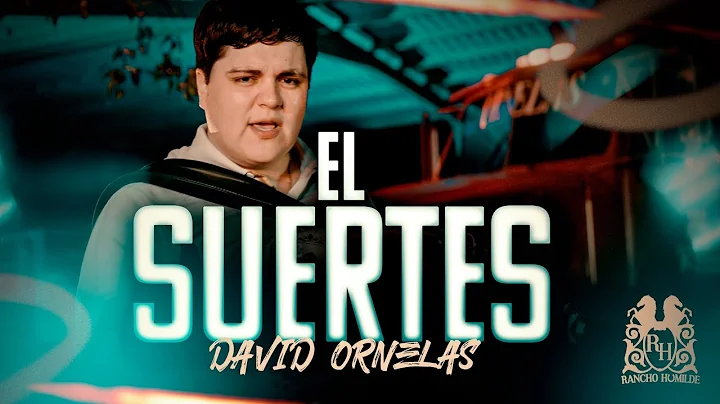 David Ornelas - El Suertes [Official Video]