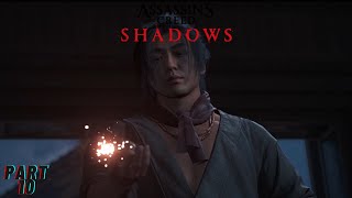 Assassin’s Creed Shadows - Playthrough – Part 10  (Act 2)