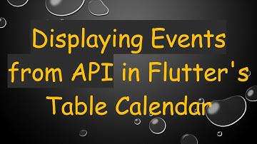 Displaying Events from API in Flutter