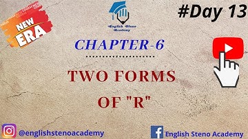 Day 13 II Chapter - 6 II Two Forms For "R" II Basic Pitman English Shorthand Course
