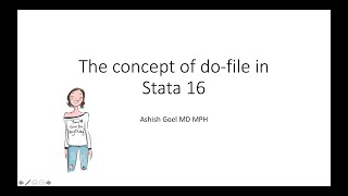 Introducing the concept of do-file in Stata 16